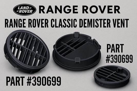 Range Rover Classic Demister Vent Set — ASA Plastic OEM Replica (P390699 Replacement)
